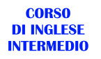 CORS0  DI INGLESE INTERMEDIO